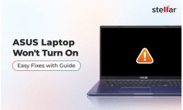 ASUS Laptop Won’t Turn On – Fix Startup Problems